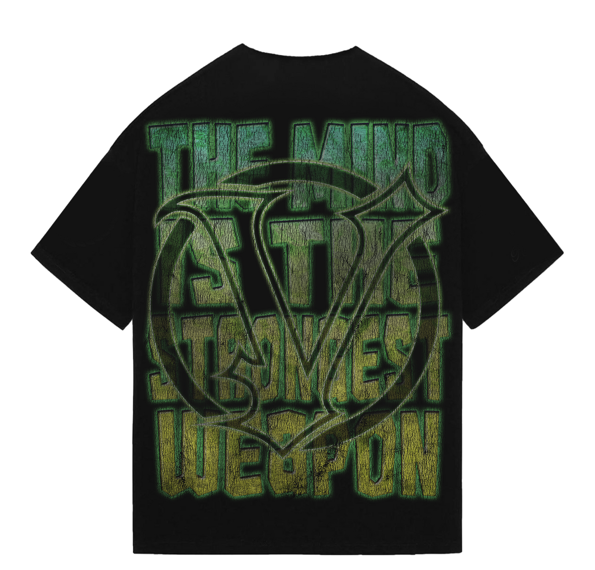 MIND IS THE STRONGEST WEAPON TEE